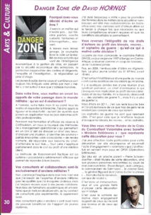 Entretien avec David HORNUS auteur de "Danger Zone" pour le magazine de la FNCV "Les Volontaires". Entretien avec David HORNUS auteur de "Danger Zone" pour le magazine de la FNCV "Les Volontaires".