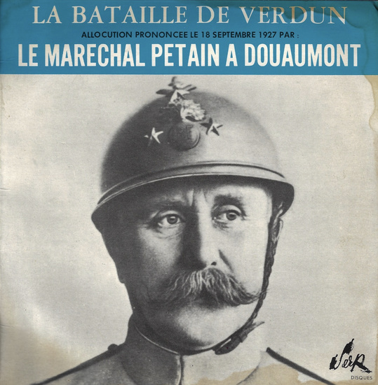 Archives : Allocution du Maréchal Pétain Ossuaire de Douamont 18 septembre 1927 Archives : Allocution du Maréchal Pétain Ossuaire de Douamont 18 septembre 1927