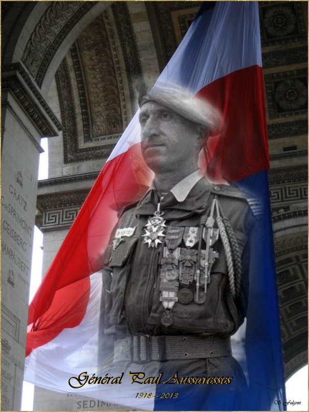 In memoriam Général Paul AUSSARESSES :  Sa passion,  la FRANCE  ; sa règle la Disicipline.