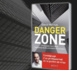 LIVRE : "Danger Zone" : Témoignage d'un professionnel de la gestion de crise par David Hornus